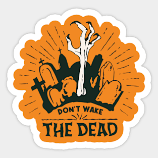 Creepy Halloween Zombie Graveyard // Don't Wake the Dead Sticker